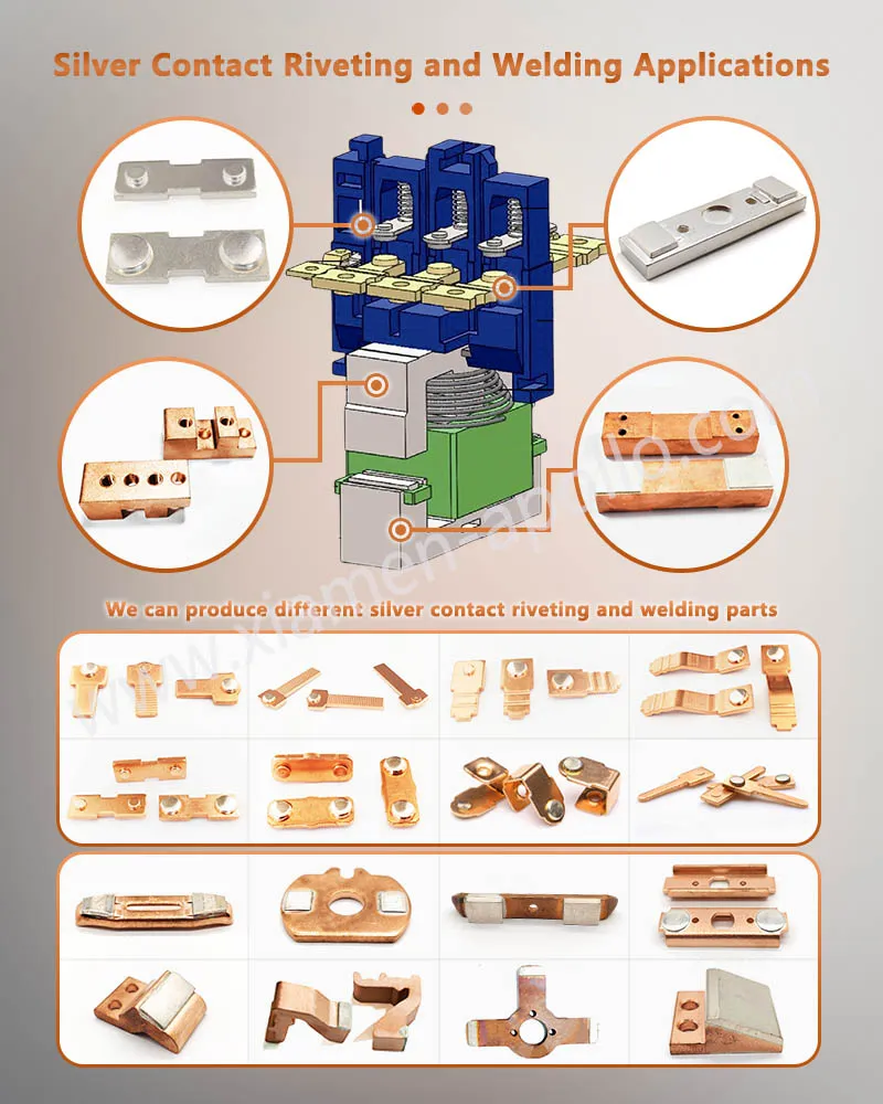 Silver Contact Riveting and Welding Applications Silver Contact Riveting and Welding Applications